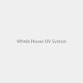 Whole House Water Filtration System With UV